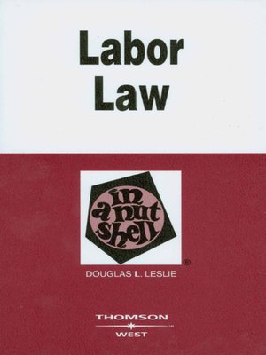 cover image of Leslie's Labor Law in a Nutshell